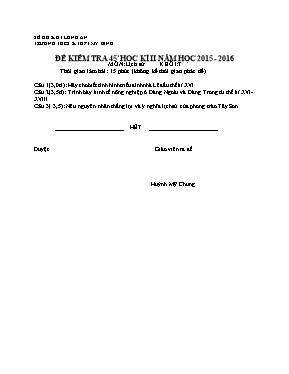 Đề và đáp án kiểm tra 45p học kì II Lịch sử lớp 7 - Năm học 2015-2016 - Huỳnh Mỹ Chung